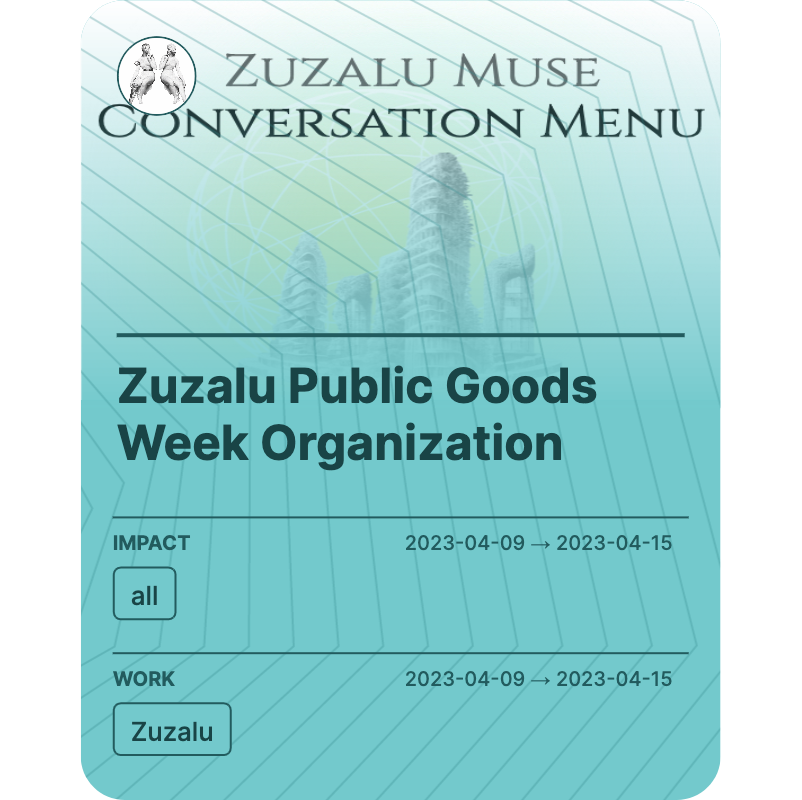 Zuzalu Public Goods Week Organization