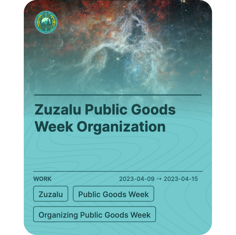 Zuzalu Public Goods Week Organization