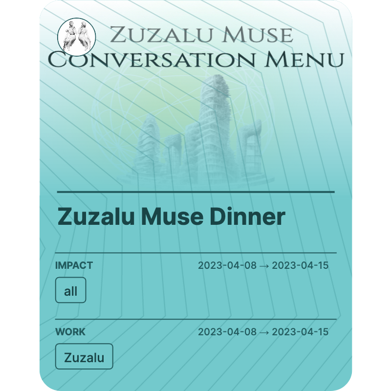 Zuzalu Muse Dinner