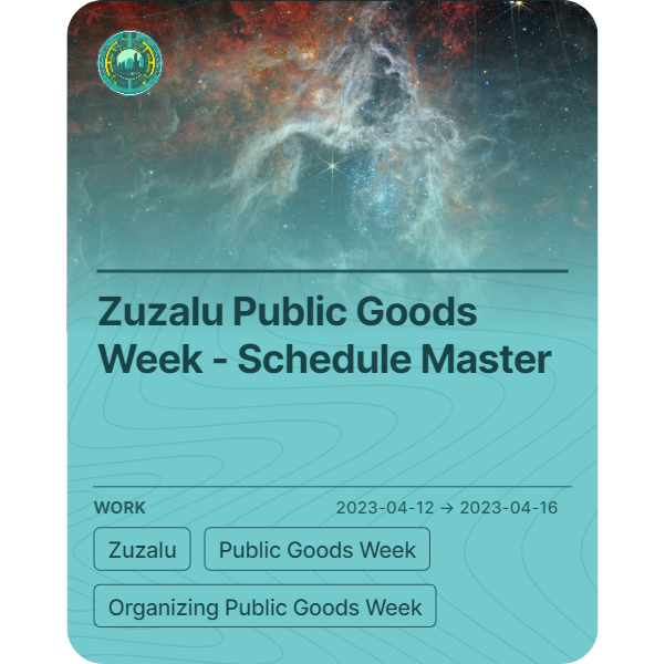 Zuzalu Public Goods Week - Schedule Master