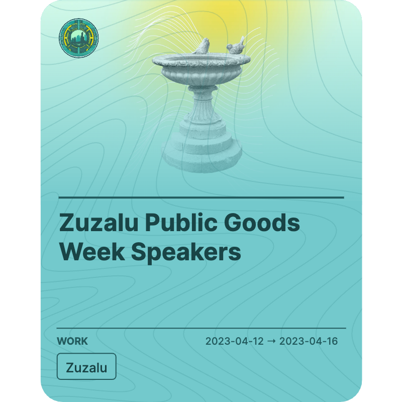 Zuzalu Public Goods Week Speakers