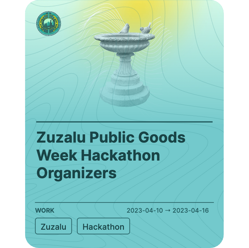 Zuzalu Public Goods Week Hackathon Organizers