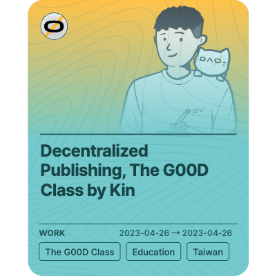 Decentralized Publishing, The G00D Class by Kin