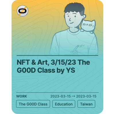 NFT & Art, 3/15/23 The G00D Class by YS