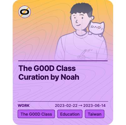 The G00D Class Curation by Noah