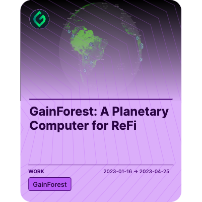 GainForest: A Planetary Computer for ReFi