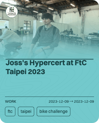 Joss's Hypercert at FtC Taipei 2023