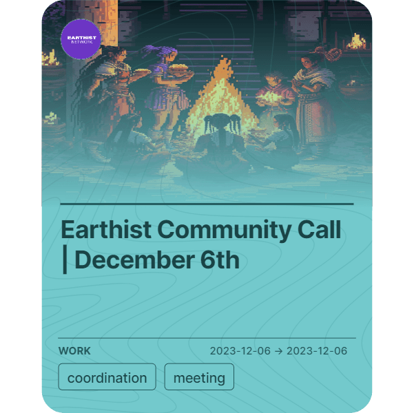 Earthist Community Call | December 6th