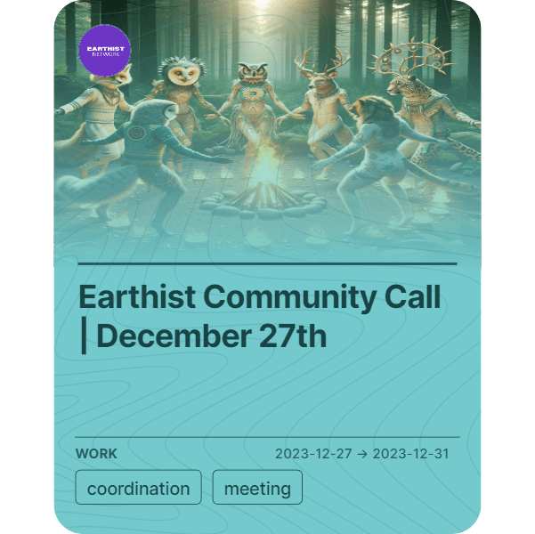 Earthist Community Call | December 27th