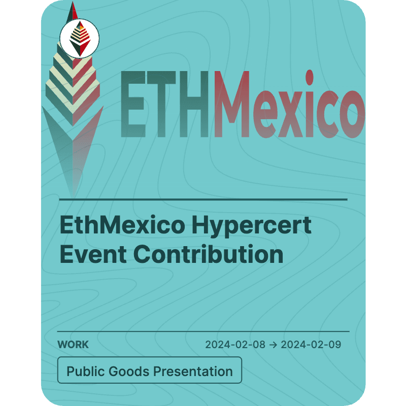 EthMexico Hypercert Event Contribution