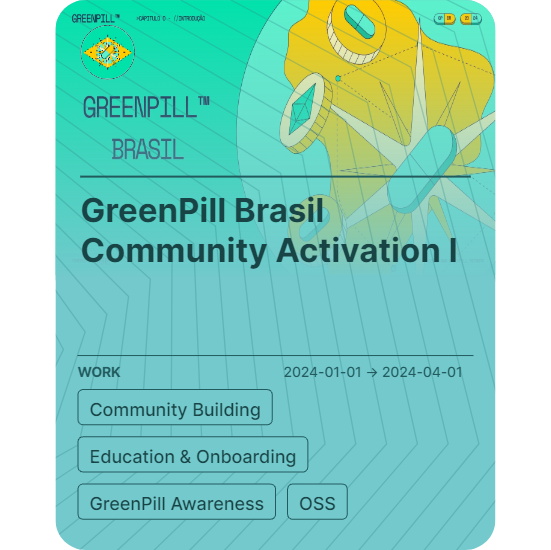 GreenPill Brasil Community Activation I