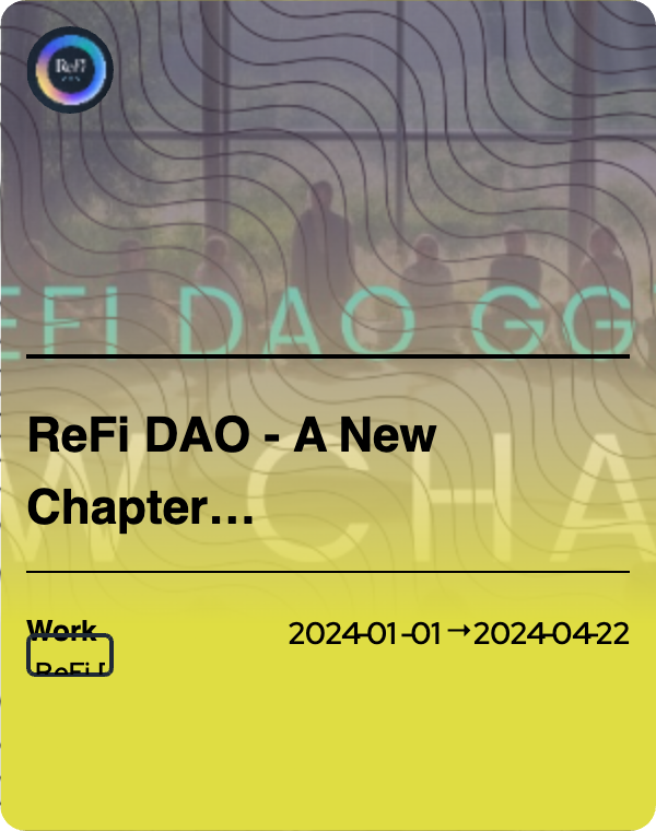 ReFi DAO - A New Chapter…