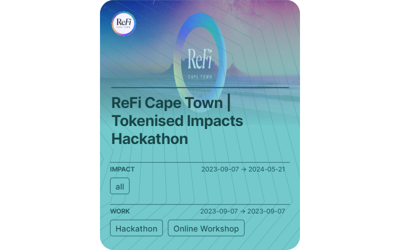 ReFi Cape Town | Tokenised Impacts Hackathon