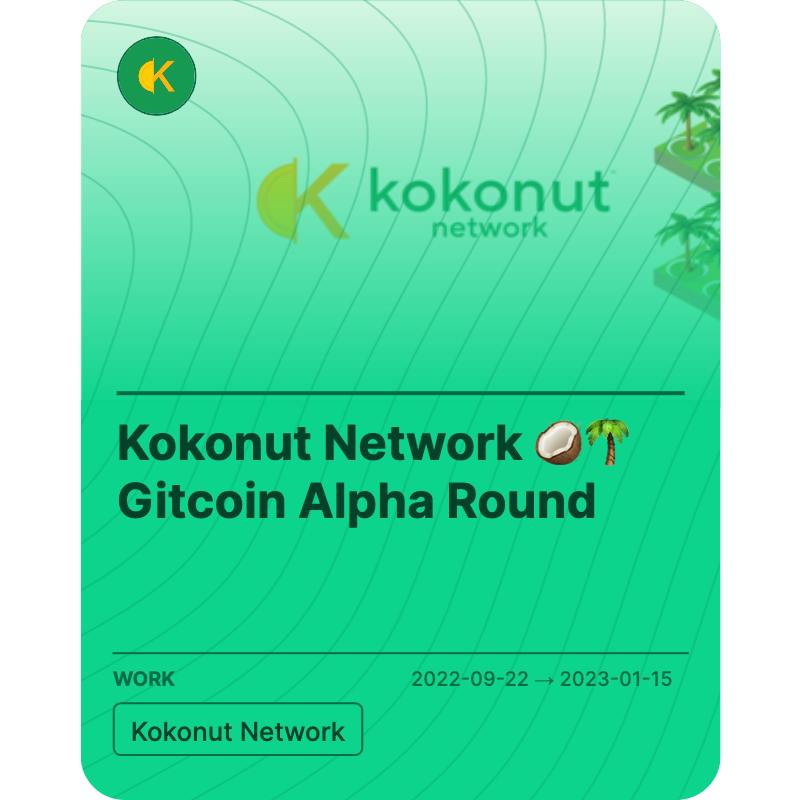 Kokonut Network 🥥🌴 Gitcoin Alpha Round