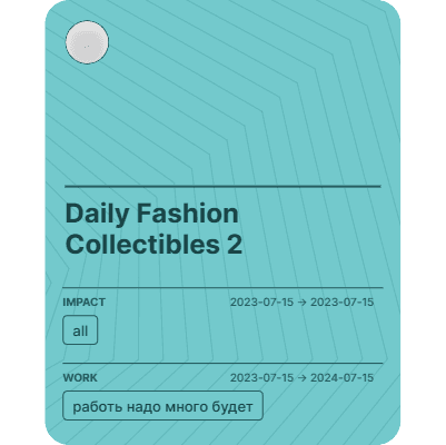 Daily Fashion Collectibles 2