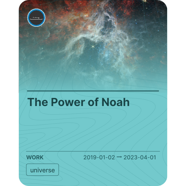 The Power of Noah