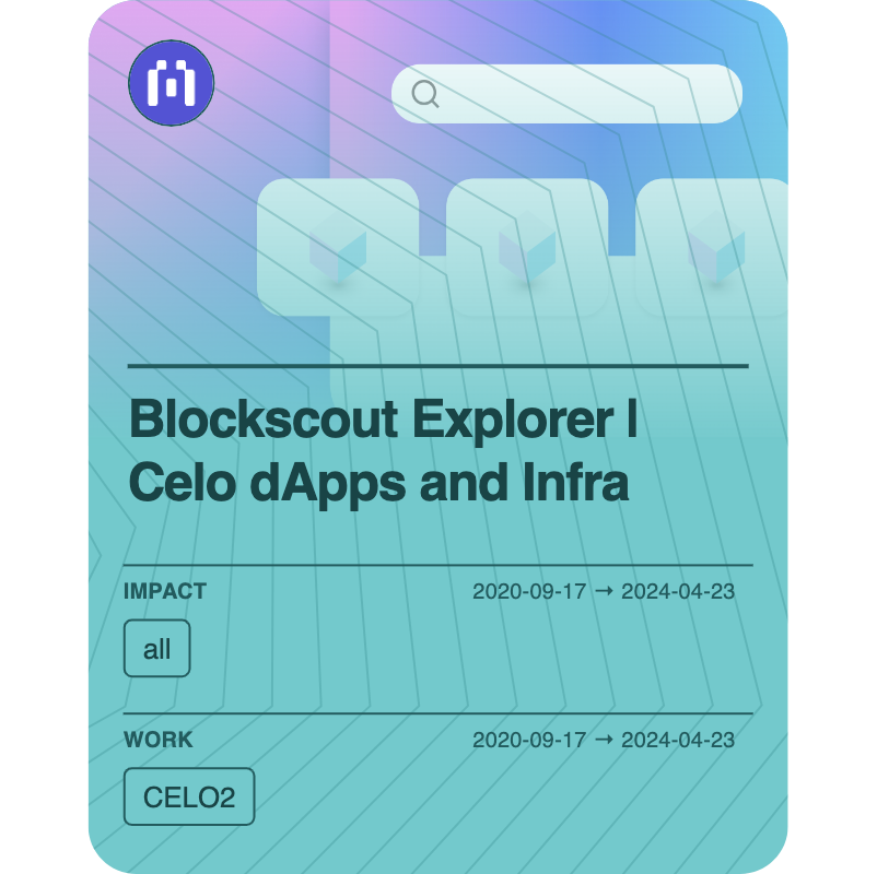 Blockscout Explorer | Celo dApps and Infra