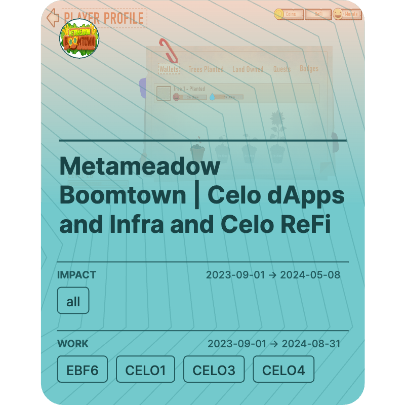 Metameadow Boomtown | Celo dApps and Infra and Celo ReFi